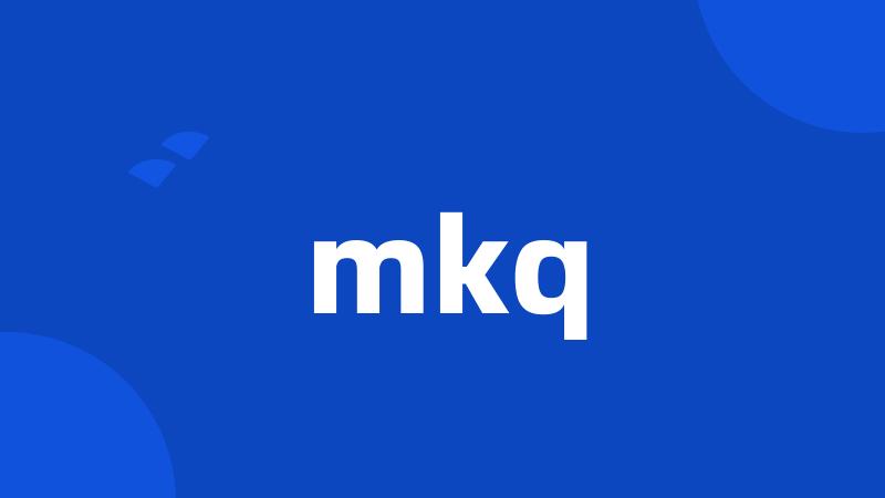 mkq