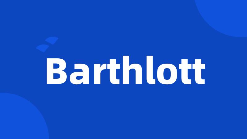 Barthlott