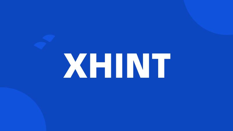 XHINT