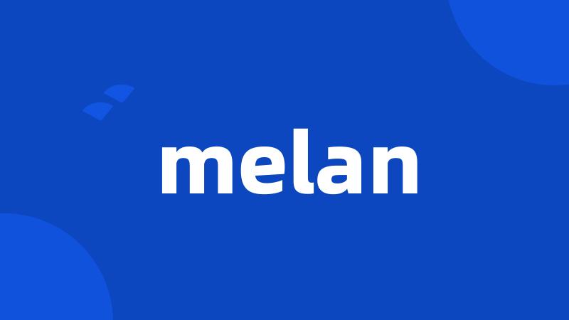 melan