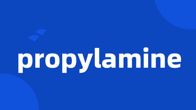 propylamine