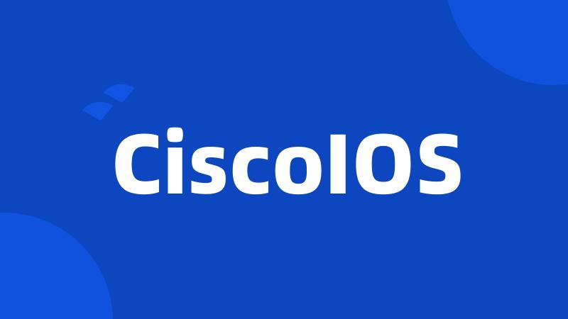 CiscoIOS