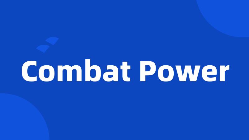 Combat Power