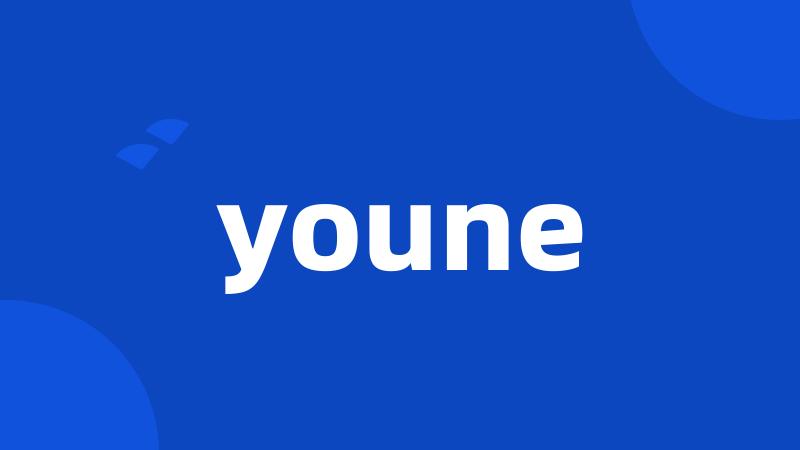 youne