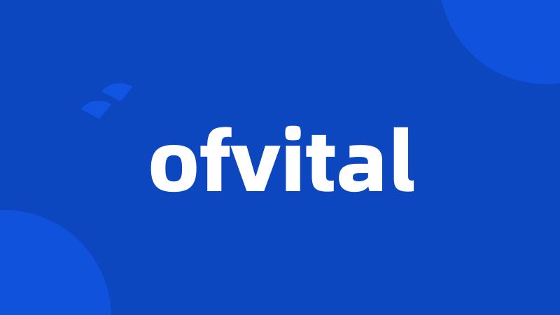 ofvital