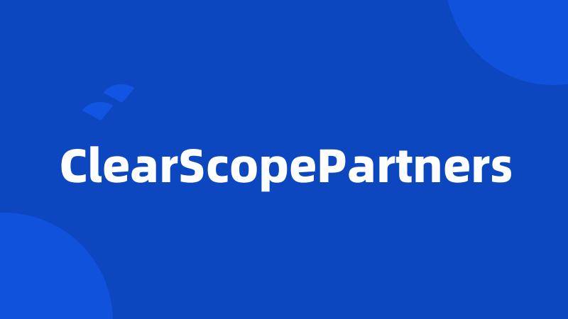 ClearScopePartners