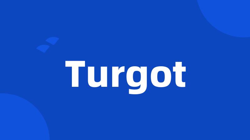 Turgot