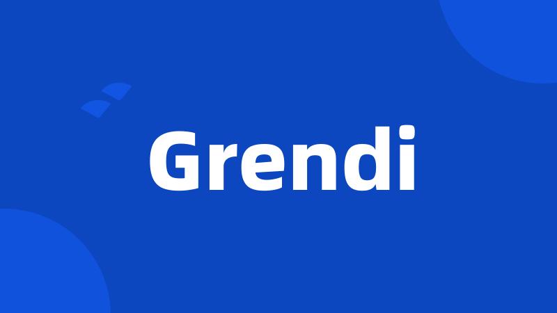 Grendi