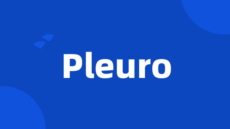 Pleuro