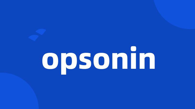 opsonin