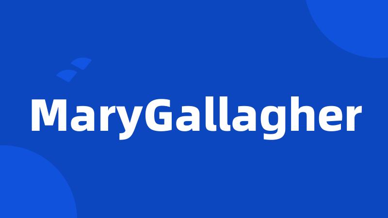 MaryGallagher