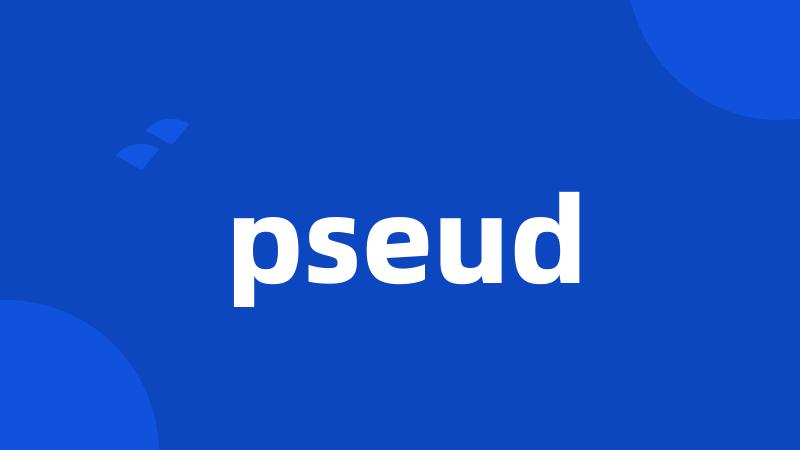 pseud