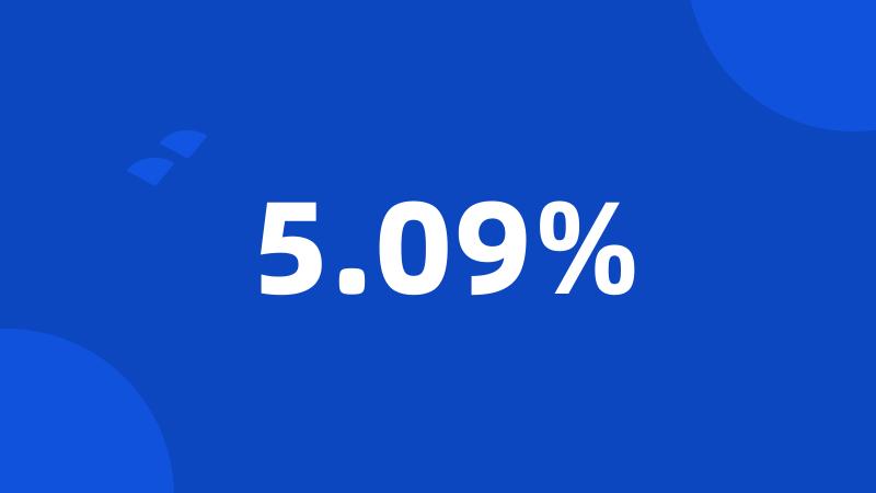 5.09%