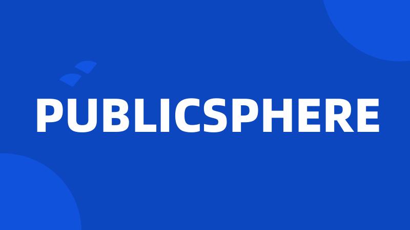 PUBLICSPHERE