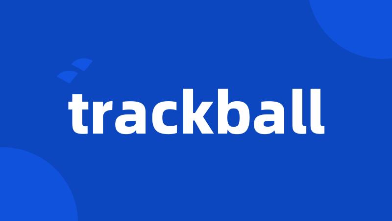 trackball