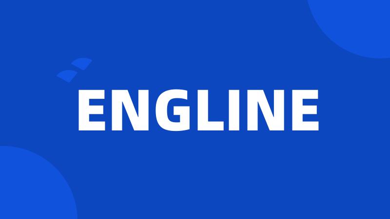 ENGLINE