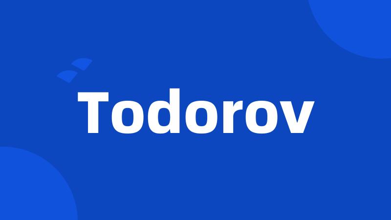 Todorov