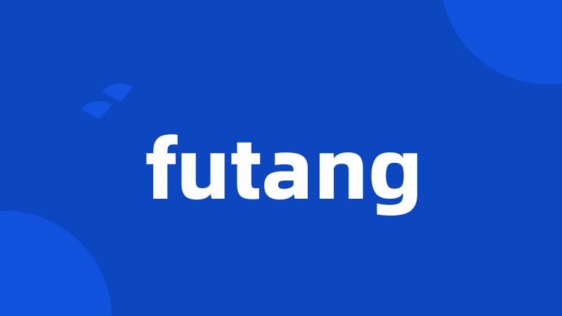 futang