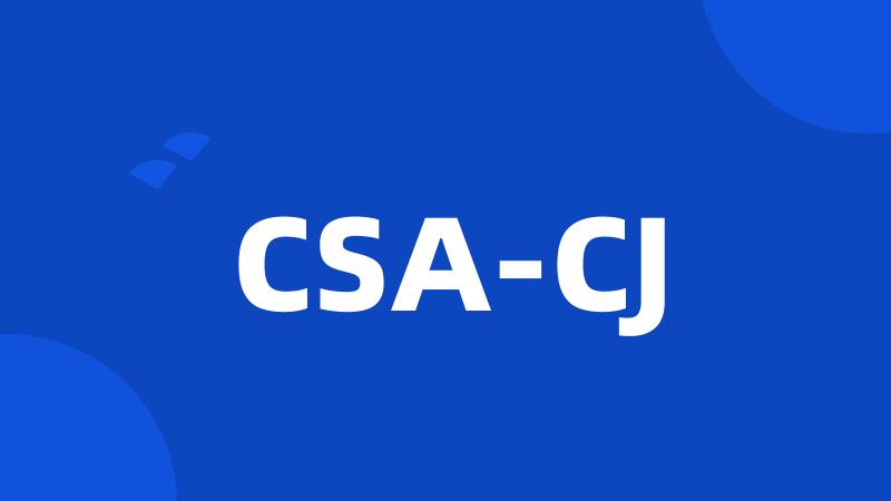 CSA-CJ