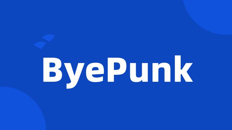 ByePunk