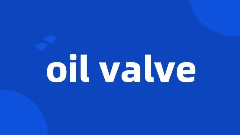 oil valve