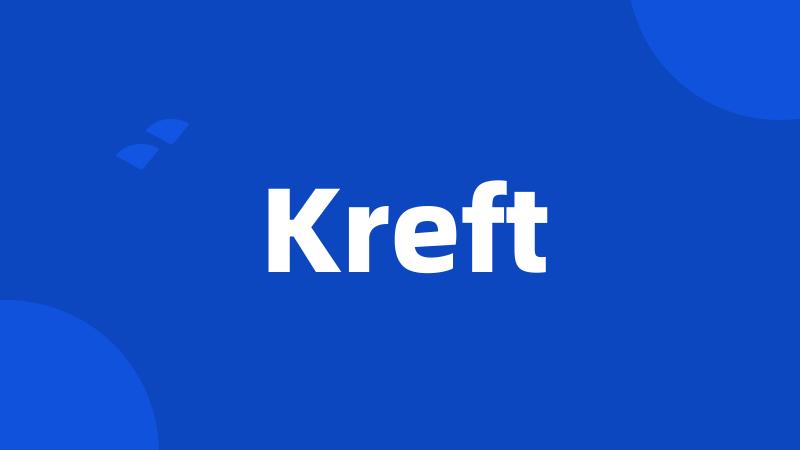 Kreft