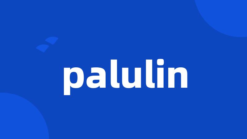 palulin