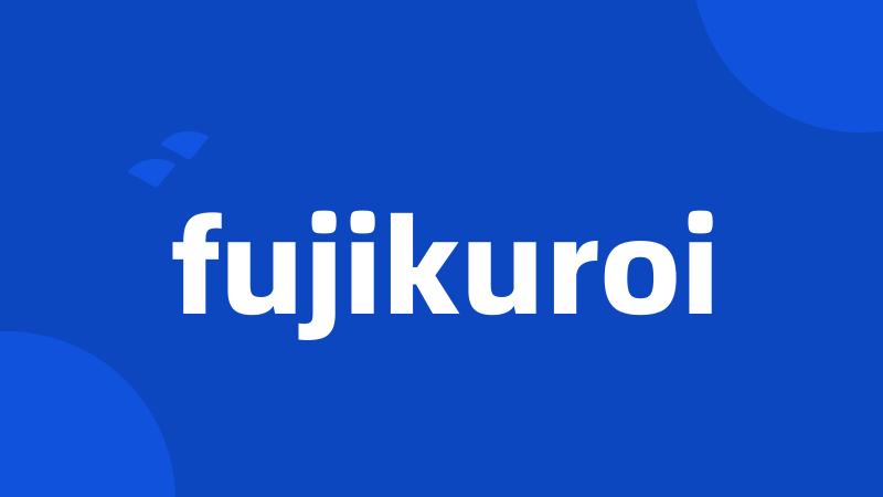 fujikuroi