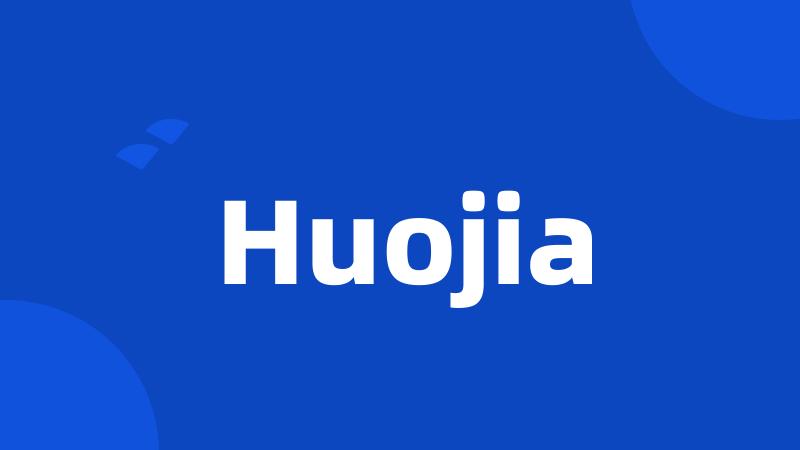 Huojia