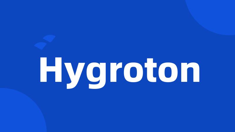 Hygroton