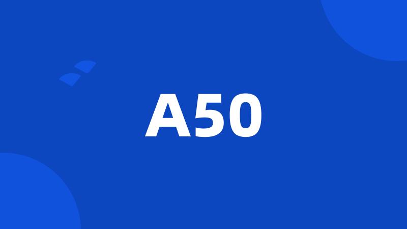 A50