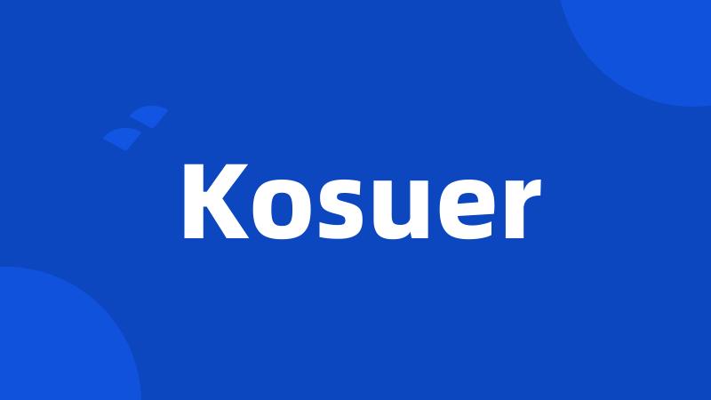 Kosuer