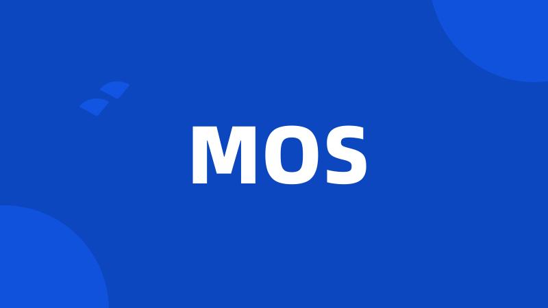 MOS