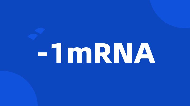 -1mRNA