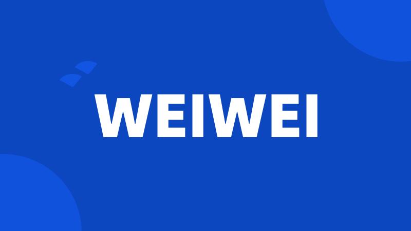 WEIWEI