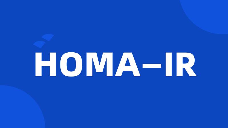 HOMA—IR