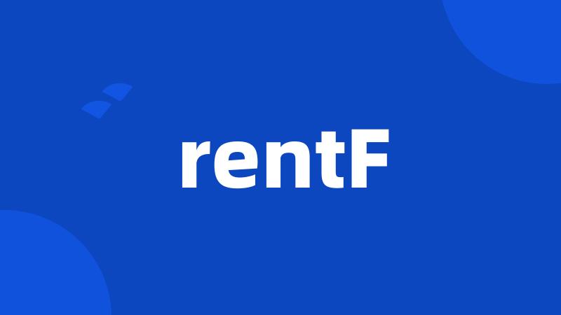 rentF