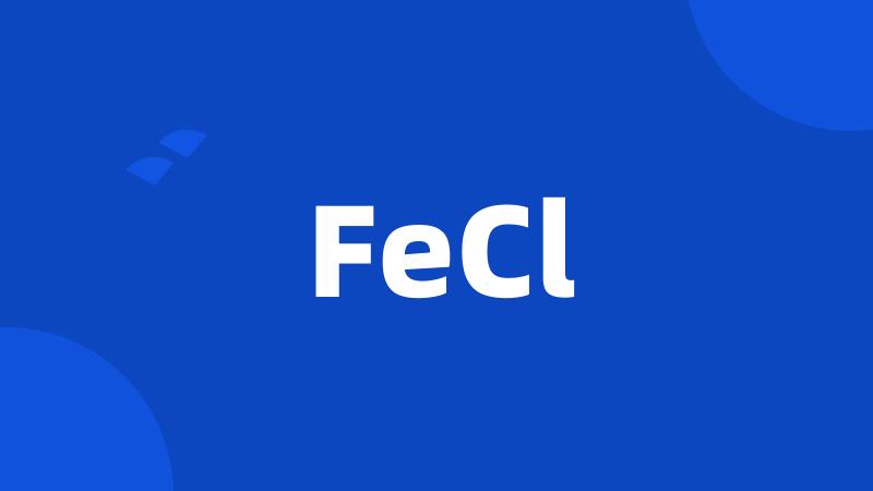 FeCl