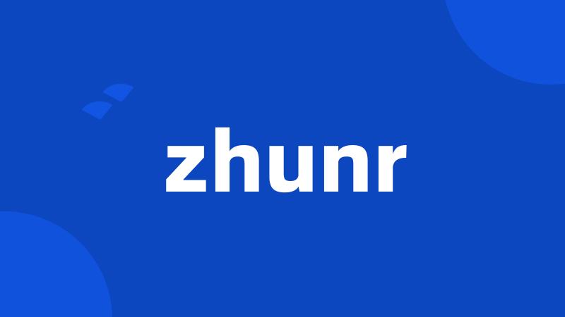 zhunr