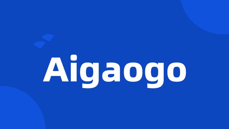 Aigaogo