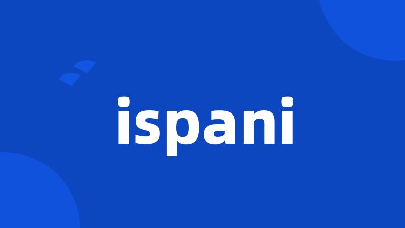 ispani