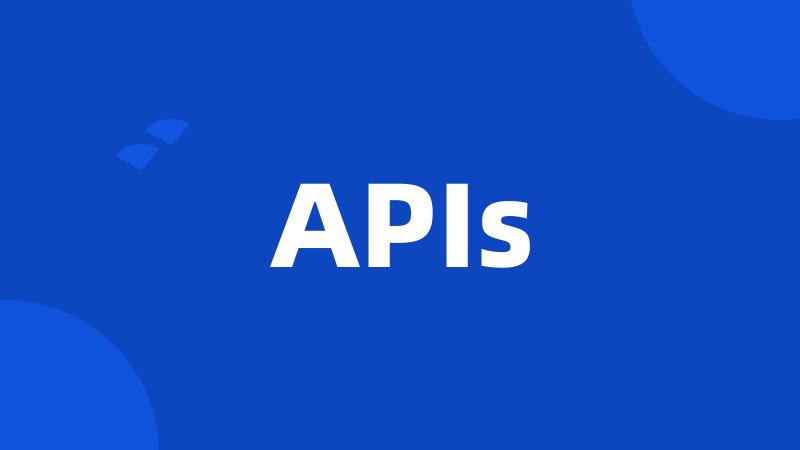 APIs