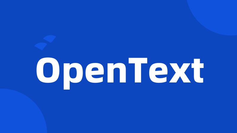 OpenText