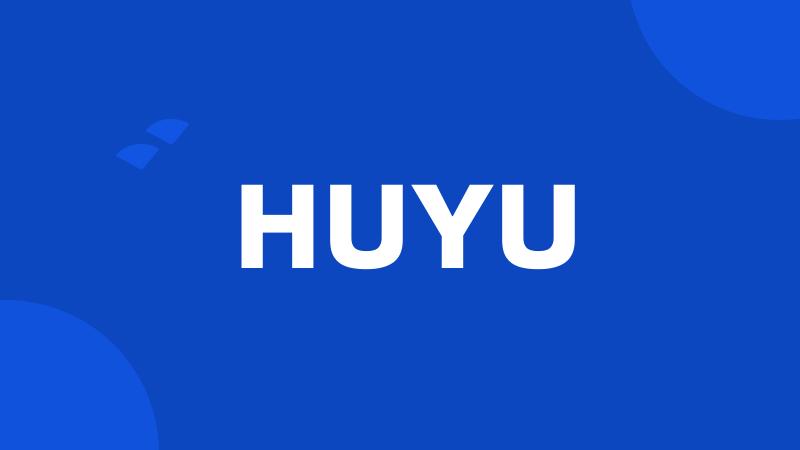 HUYU