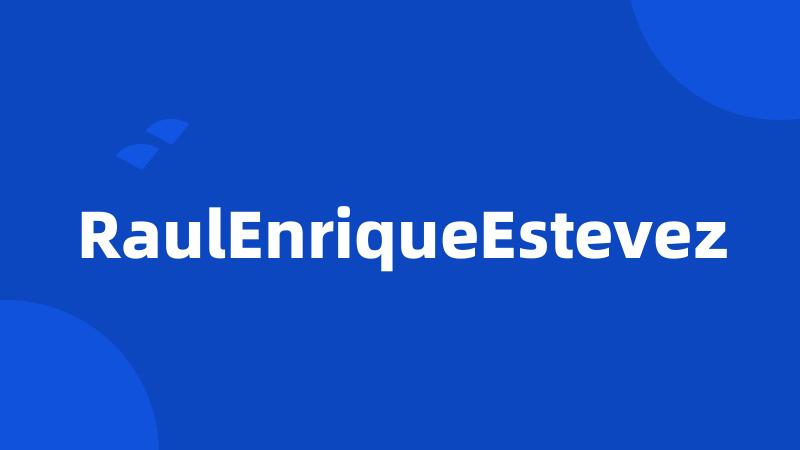 RaulEnriqueEstevez