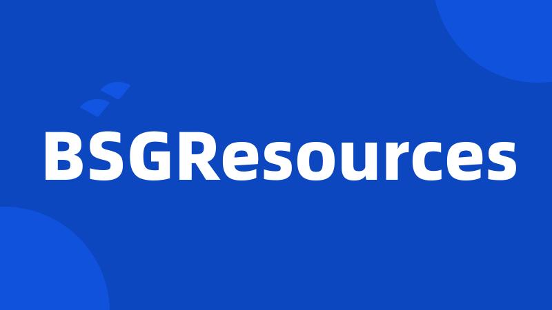 BSGResources