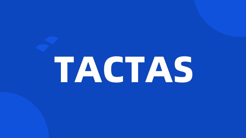 TACTAS