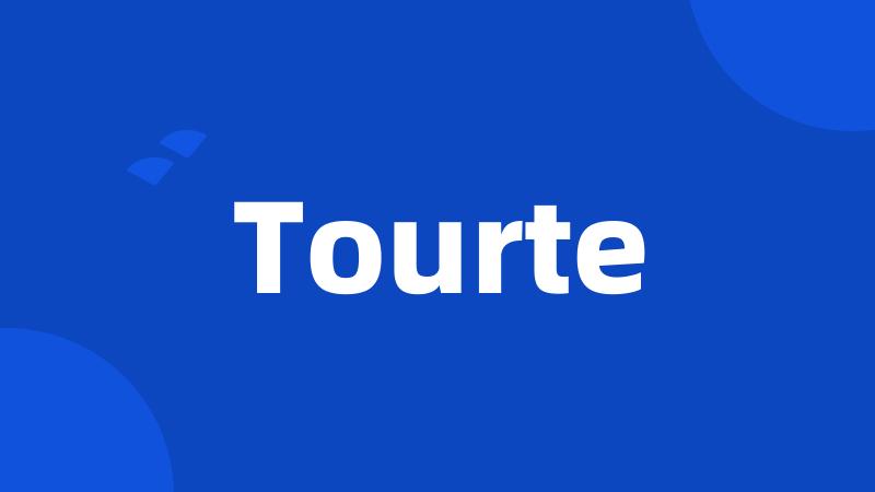 Tourte