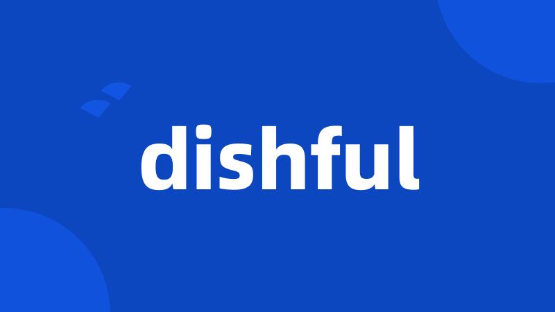 dishful