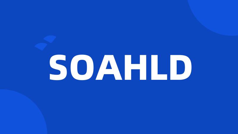 SOAHLD